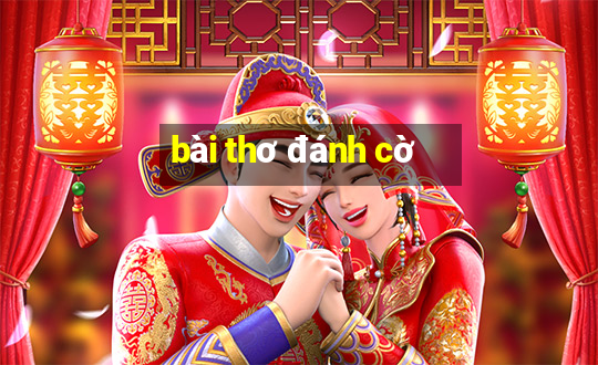 bài thơ đánh cờ