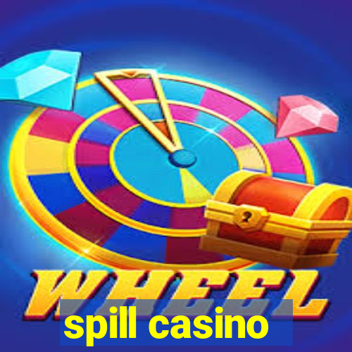 spill casino