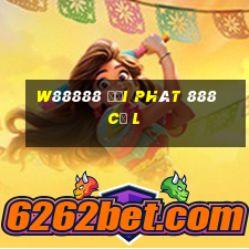 W88888 đại phát 888 Cũ l