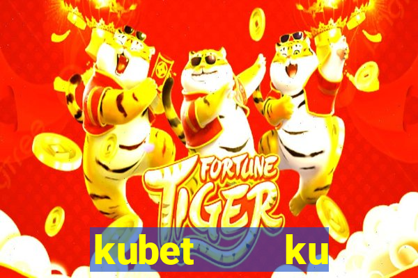 kubet    ku casino nhà cái ku