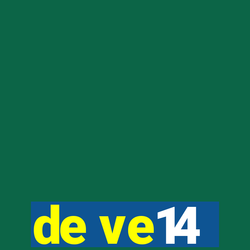 de ve14