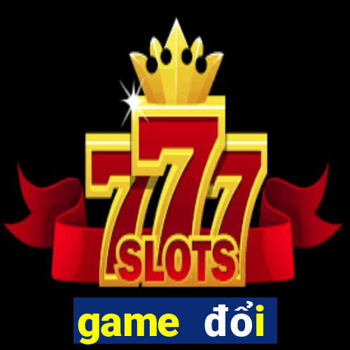 game đổi thưởng x79