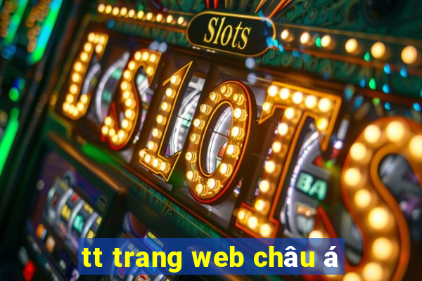 tt trang web châu á