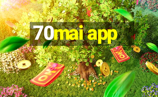 70mai app