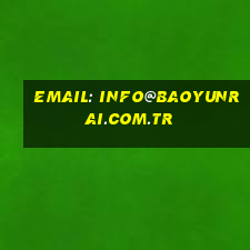 Email: info@baoyunrai.com.tr