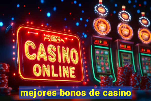 mejores bonos de casino