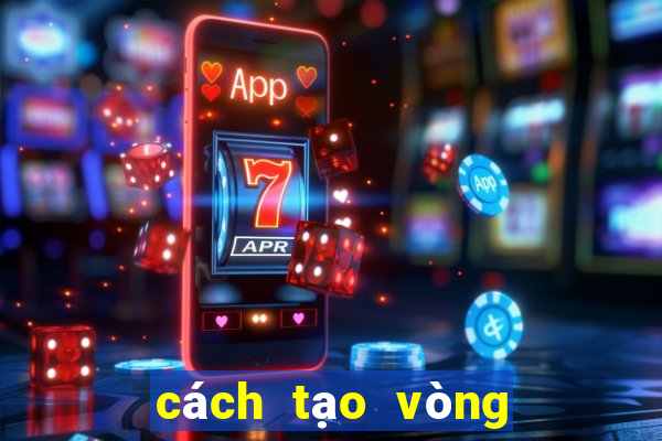 cách tạo vòng quay may mắn