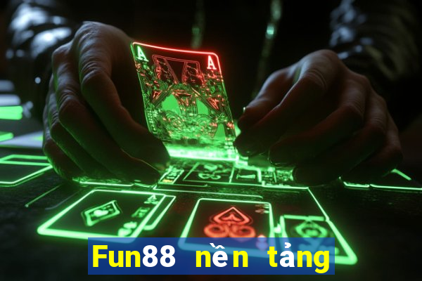 Fun88 nền tảng xổ số 46