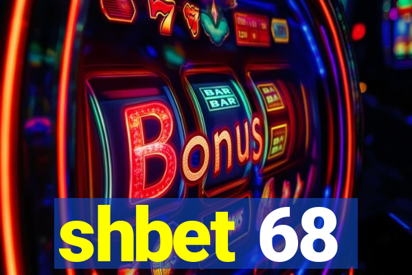 shbet 68