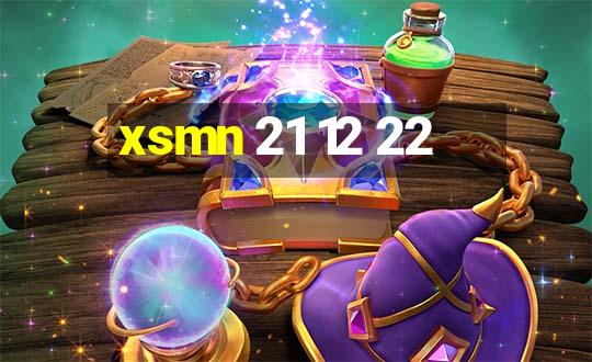 xsmn 21 12 22