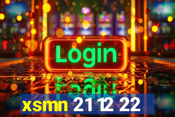 xsmn 21 12 22