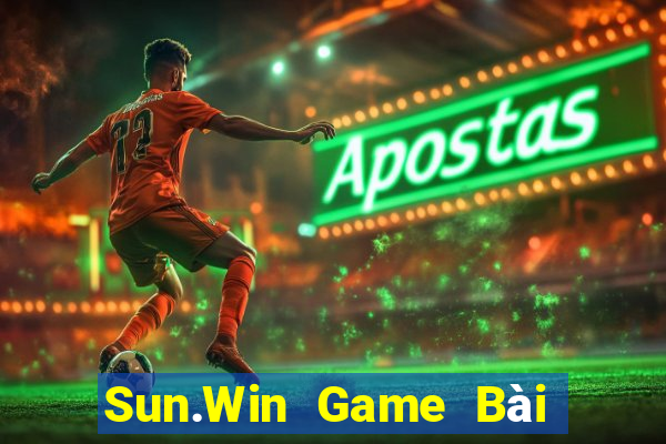 Sun.Win Game Bài Online Đổi Thưởng