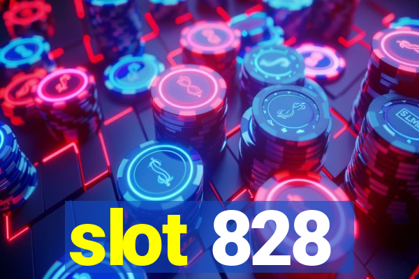 slot 828