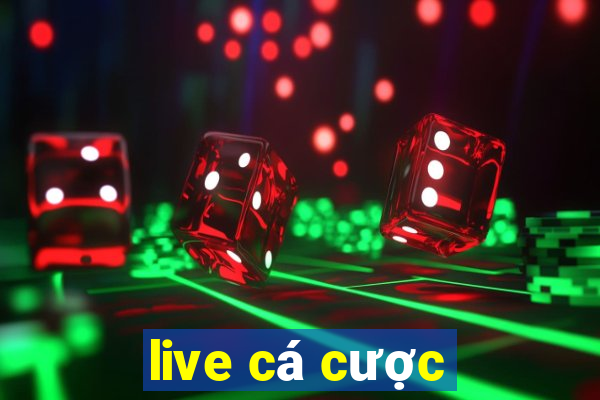 live cá cược