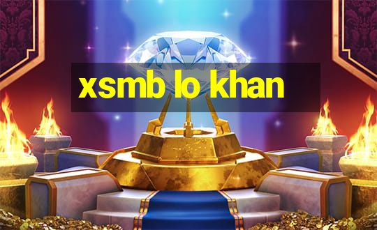 xsmb lo khan