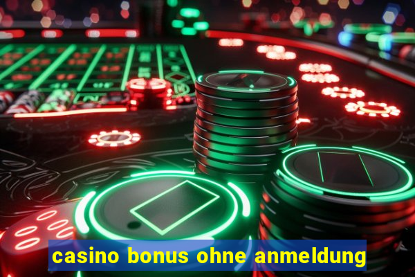 casino bonus ohne anmeldung