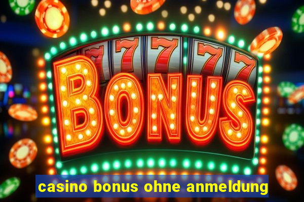 casino bonus ohne anmeldung