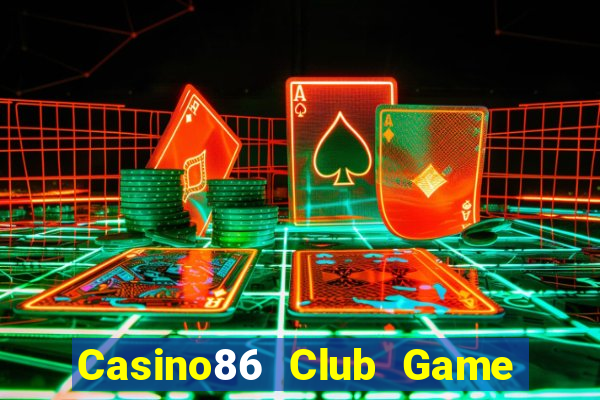 Casino86 Club Game Bài Tứ Sắc