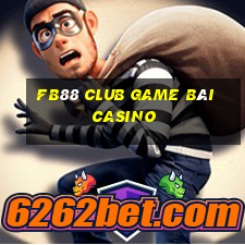 Fb88 Club Game Bài Casino