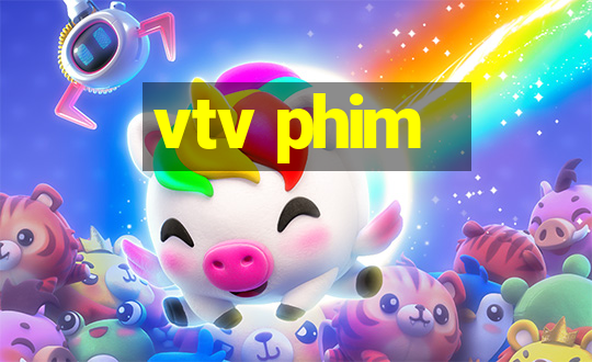 vtv phim