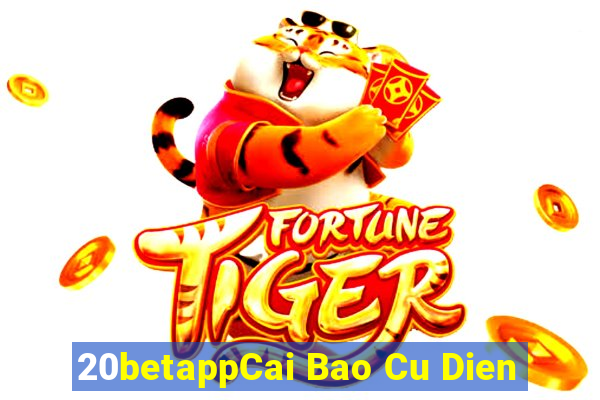 20betappCai Bao Cu Dien