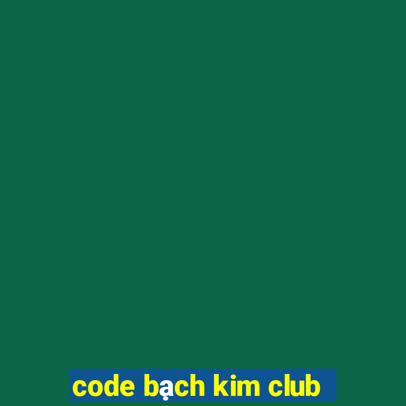 code bạch kim club