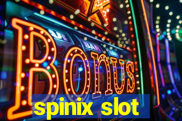 spinix slot