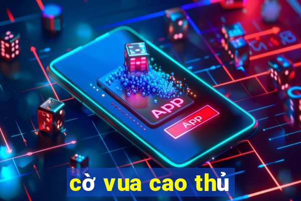 cờ vua cao thủ