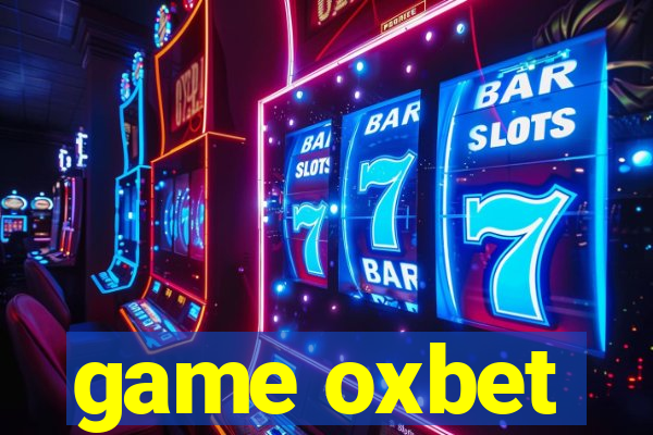 game oxbet