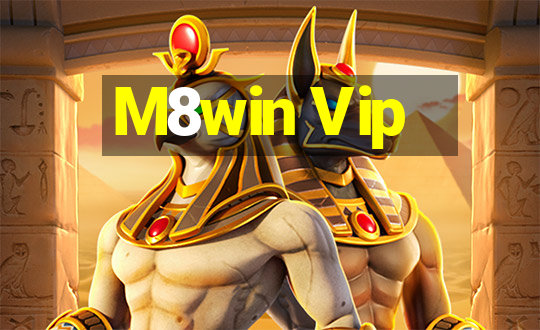 M8win Vip