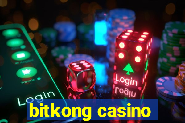 bitkong casino