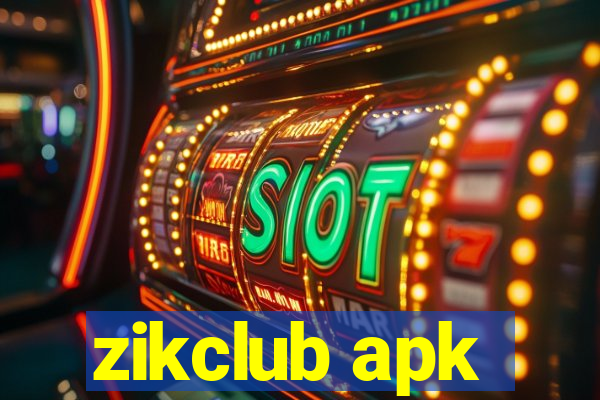 zikclub apk