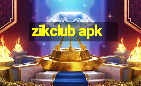 zikclub apk