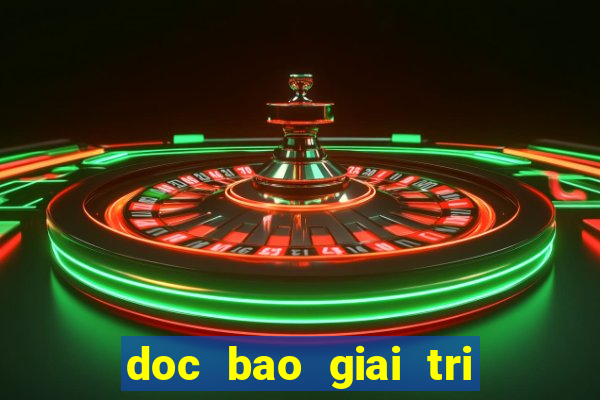 doc bao giai tri moi nhat