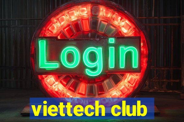 viettech club