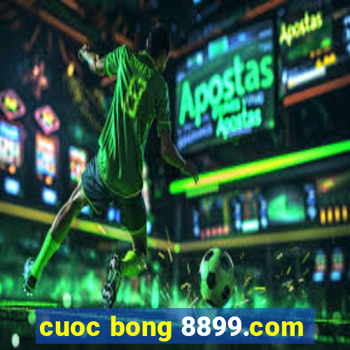 cuoc bong 8899.com