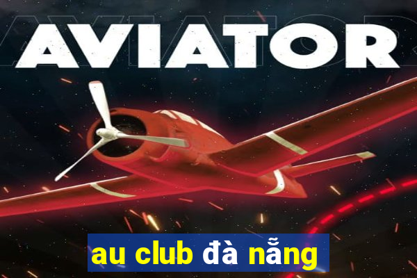 au club đà nẵng