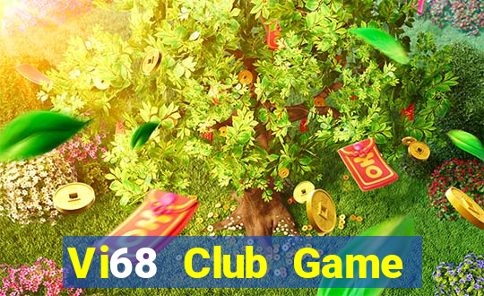 Vi68 Club Game Bài Fa88 Apk