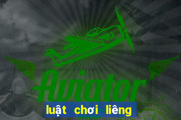 luật chơi liêng ngoài đời