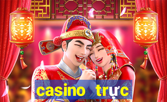 casino trực tuyến tặng tiền