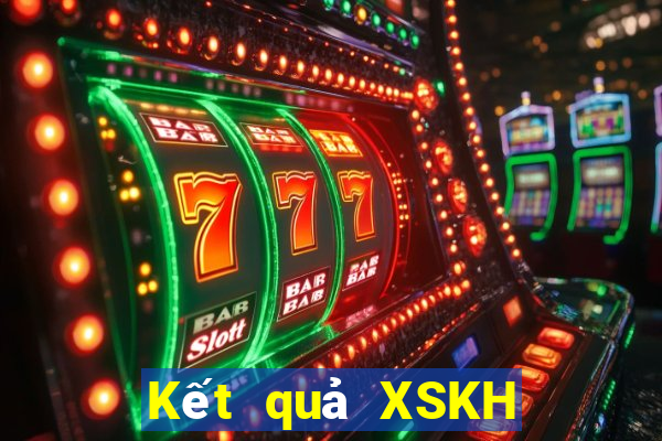 Kết quả XSKH thứ bảy