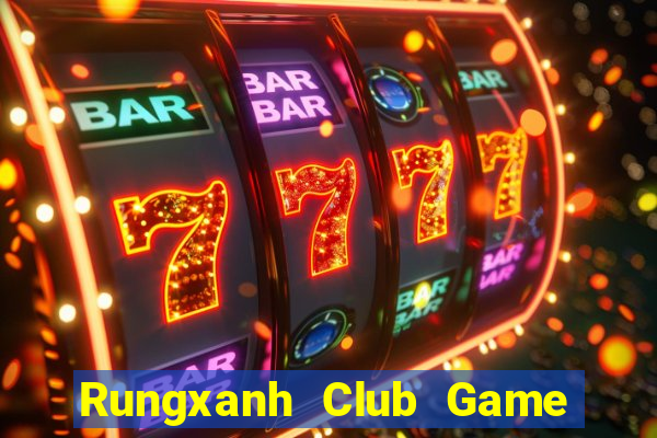 Rungxanh Club Game Bài Xì Lát