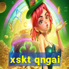 xskt qngai