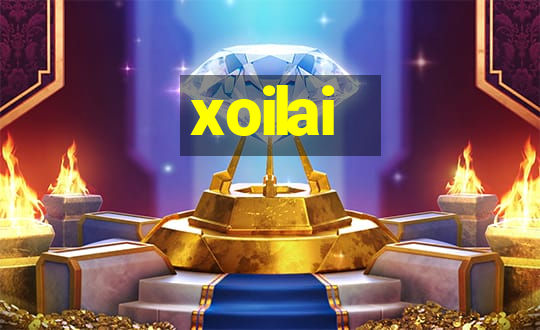 xoilai