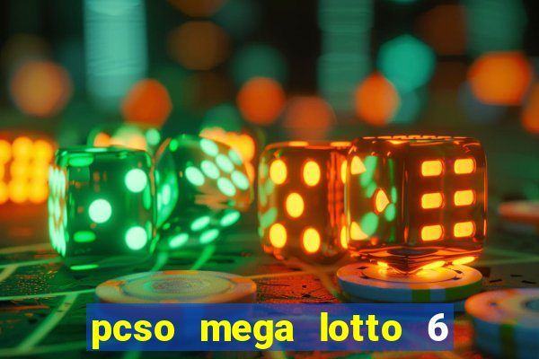 pcso mega lotto 6 45 results