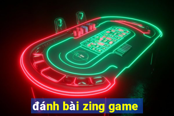 đánh bài zing game