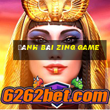 đánh bài zing game