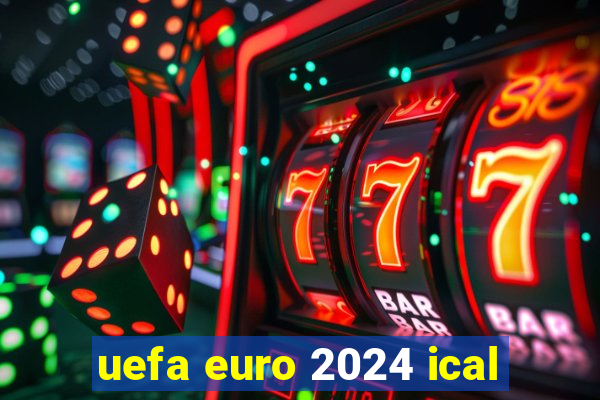 uefa euro 2024 ical