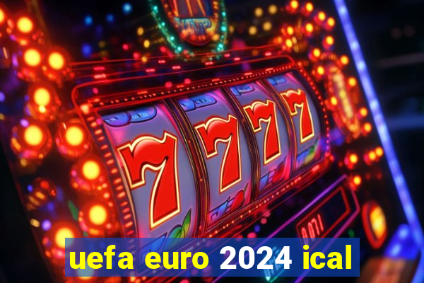 uefa euro 2024 ical