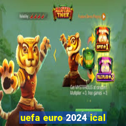 uefa euro 2024 ical